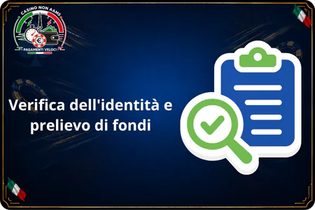 Casinò che pagano subito Verifica dell'identità e prelievo di fondi